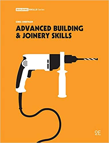 Advanced Building and Joinery Skills